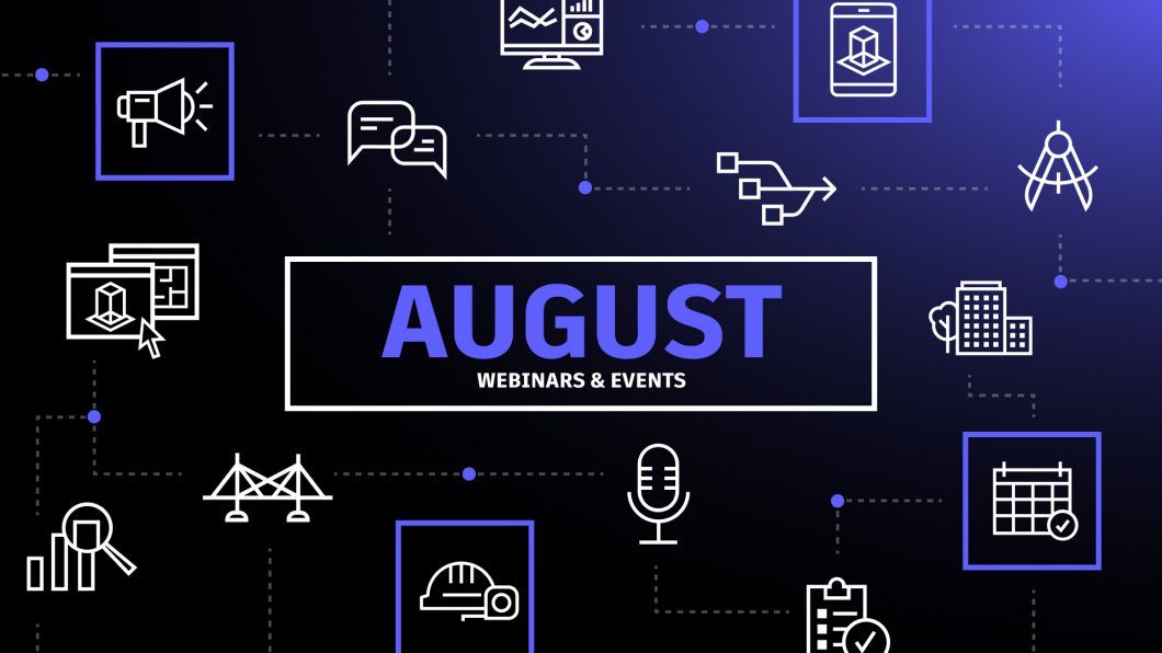 August 2022 Construction Events & Webinars